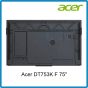 Acer IFP DT753K F 75" Interactive Multimedia Display