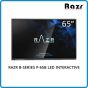 RAZR B-SERIES P-65B LED INTERACTIVE